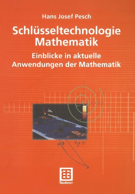 Schlüsseltechnologie Mathematik - Hans Josef Pesch