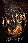 Cover-Bild zum Titel 'DuMort' von 'Michelle Tang'