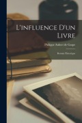 Cover-Bild zum Titel 'L'influence d'un livre' von 'Philippe Aubert De Gaspe'