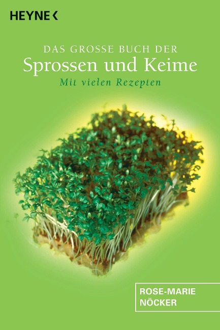 Das große Buch der Sprossen und Keime - Rose-Marie Nöcker