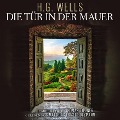 Cover-Bild zum Titel 'Die Tür in der Mauer' von 'Thomas Tippner, Herbert George Wells'