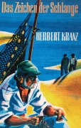 Cover-Bild zum Titel 'Das Zeichen der Schlange' von 'Herbert Kranz'
