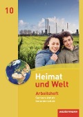 Heimat und Welt 10. Arbeitsheft. Sekundarschulen. Sachsen-Anhalt - 