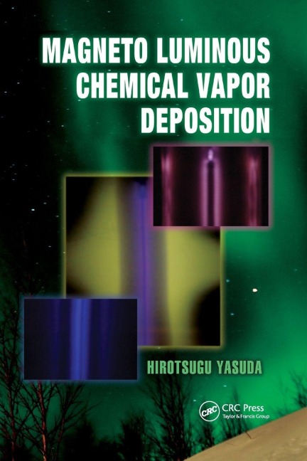 Magneto Luminous Chemical Vapor Deposition - Hirotsugu Yasuda