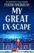 Cover-Bild zum Titel 'My Great Ex-Scape' von 'Portia Macintosh'