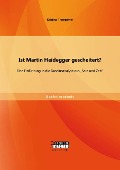 Cover-Bild zum Titel 'Ist Martin Heidegger gescheitert? Eine Einführung in die Daseinsanalyse aus "Sein und Zeit"' von 'Kristina Trompetter'