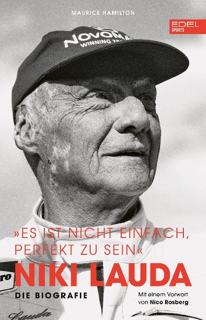 Niki Lauda "Es ist nicht einfach, perfekt zu sein" - Niki Lauda, Maurice Hamilton
