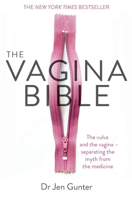 The Vagina Bible - Jennifer Gunter