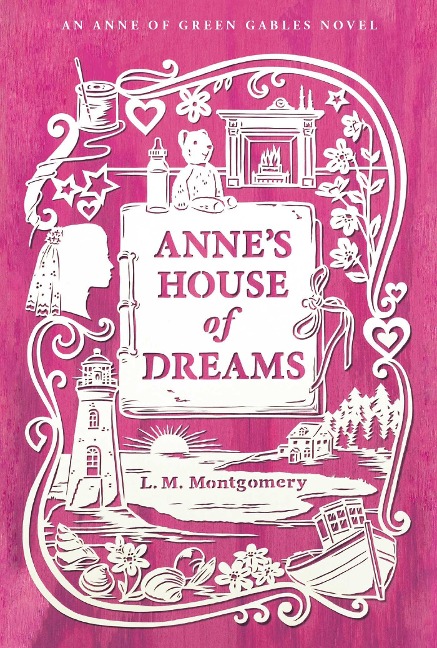 Anne's House of Dreams - L M Montgomery