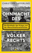 Cover-Bild zum Titel 'Ohnmacht des Völkerrechts' von 'Christoph Safferling'