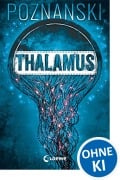 Cover-Bild zum Titel 'Thalamus' von 'Ursula Poznanski'