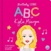 Cover-Bild zum Titel 'Lullaby Legends: ABC of Kylie Minogue' von 'Susie Linn'