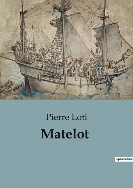 Matelot - Pierre Loti