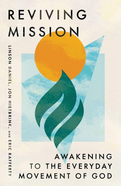 Reviving Mission - Linson Daniel, Eric Rafferty, Jon Hietbrink