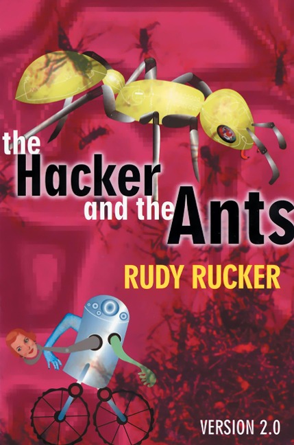 The Hacker and the Ants - Rudy Rucker