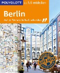 Cover-Bild zum Titel 'POLYGLOTT Reiseführer Berlin zu Fuß entdecken' von 'Ortrun Egelkraut'