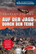 Cover-Bild zum Titel 'Auf der Jagd durch den Teide - ein Kreuzfahrtkrimi' von 'Andreas Schöwe'