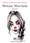 Cover-Bild zum Titel 'Diverse maschere' von 'Rosalino Granata, Antonio Bracone'