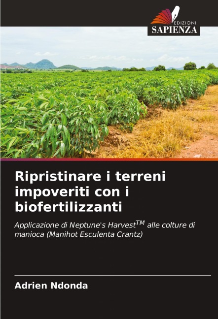 Ripristinare i terreni impoveriti con i biofertilizzanti - Adrien Ndonda