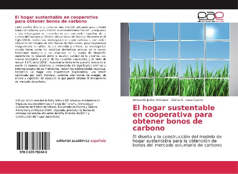 El hogar sustentable en cooperativa para obtener bonos de carbono - Armando Javier Enriquez, Gloria G. Icaza Castro