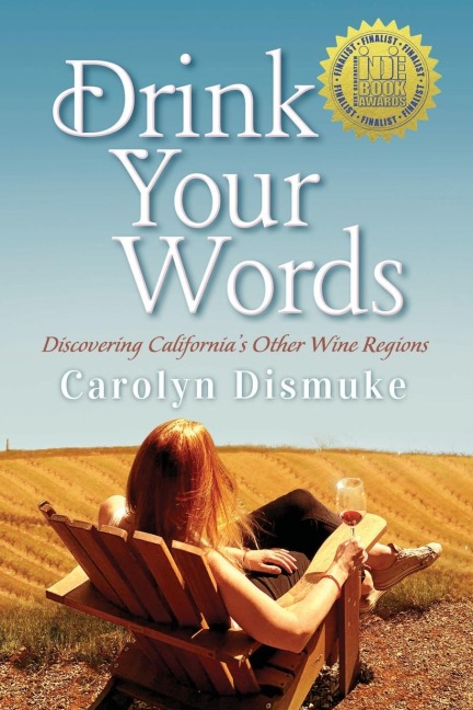 Drink Your Words - Carolyn Dismuke