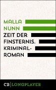 Cover-Bild zum Titel 'Zeit der Finsternis. Ein Fall für Emmanuel Cooper' von 'Malla Nunn'