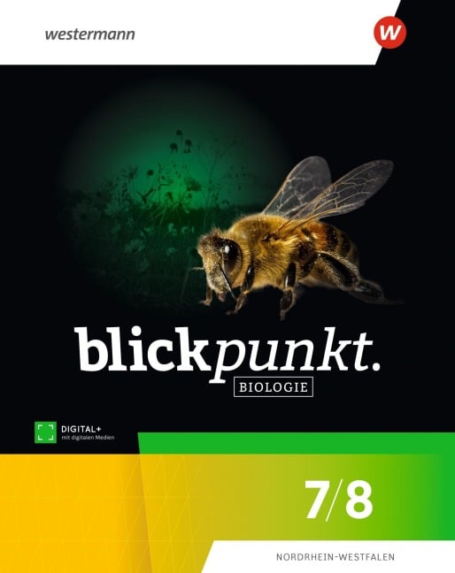 Blickpunkt Biologie. Schulbuch 7/8. Für Nordrhein-Westfalen - 