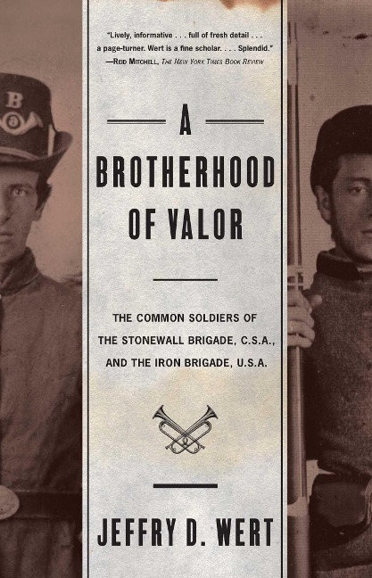 A Brotherhood Of Valor - Jeffry D. Wert