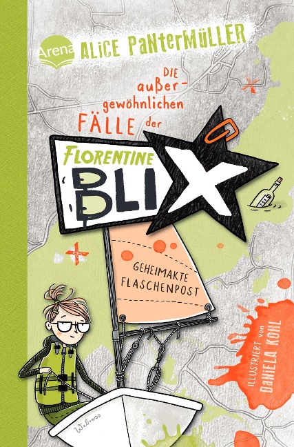Florentine Blix (2). Geheimakte Flaschenpost - Alice Pantermüller