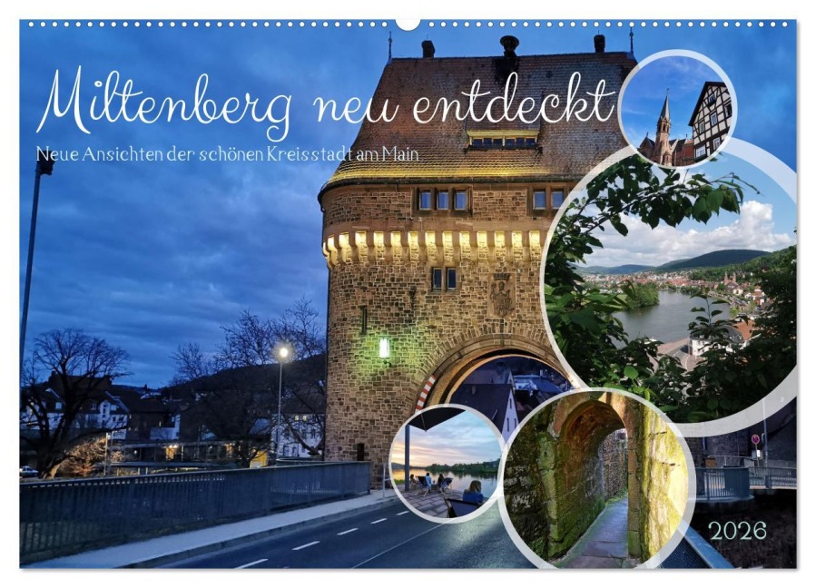 Miltenberg neu entdeckt (Wandkalender 2026 DIN A2 quer), CALVENDO Monatskalender - Stefan Weis