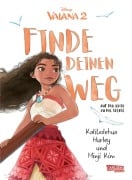 Cover-Bild zum Titel 'Vaiana: Finde deinen Weg' von 'Kalikolehua Hurley'