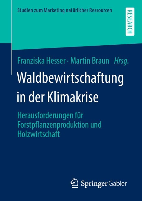 Waldbewirtschaftung in der Klimakrise - 