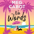 No Words Lib/E - Meg Cabot