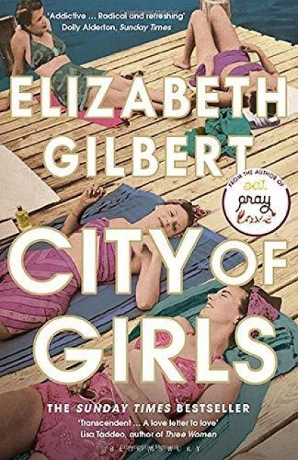 City of Girls - Elizabeth Gilbert