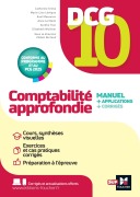 Cover-Bild zum Titel 'DCG 10 - Comptabilité approfondie - 13e édition - Manuel et applications' von 'Alain Burlaud, Catherine Grima, Anne Le Manh, Marie-Line Lévêque, Axel Masseron'