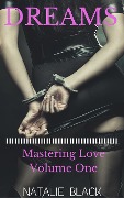 Cover-Bild zum Titel 'Dreams (Mastering Love - Volume One)' von 'Natalie Black'
