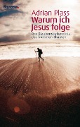 Warum ich Jesus folge - Adrian Plass