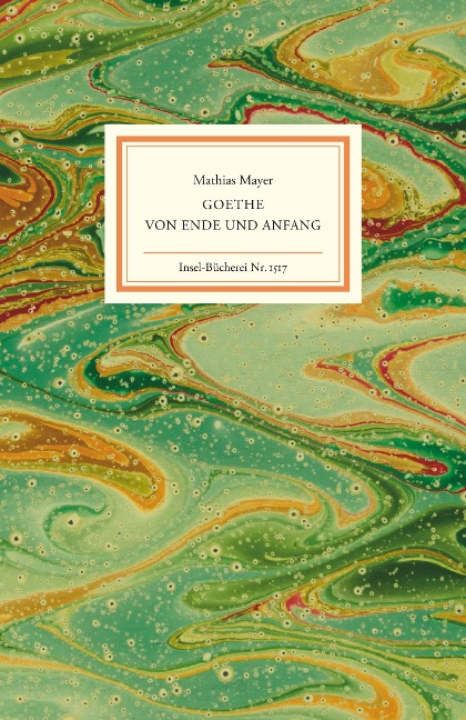 Goethe - Von Ende und Anfang - 