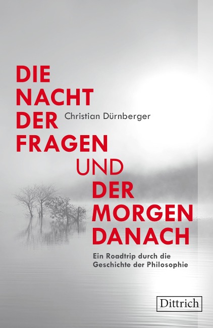 Die Nacht der Fragen und der Morgen danach - Christian Dürnberger