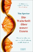 Cover-Bild zum Titel 'Die Wahrheit über unser Essen' von 'Tim Spector'