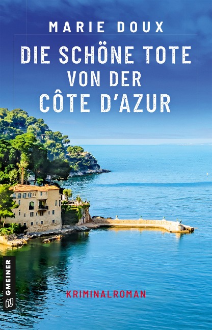 Die schöne Tote von der Côte d'Azur - Marie Doux