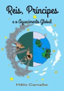 Cover-Bild zum Titel 'Reis, Príncipes E O Aquecimento Global' von 'Hélio Carvalho'