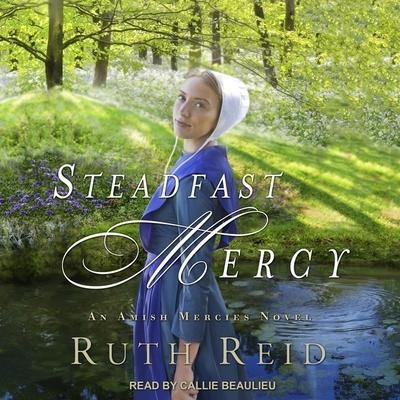Steadfast Mercy - Ruth Reid