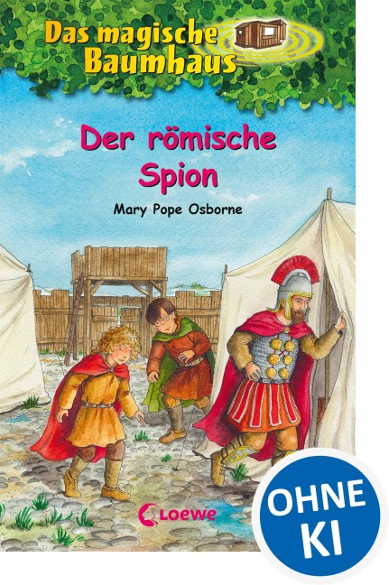 Das magische Baumhaus (Band 56) - Der römische Spion - Mary Pope Osborne
