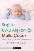 Cover-Bild zum Titel 'Saglikli Uyku Aliskanligi - Mutlu Cocuk' von 'Marc Weissbluth'