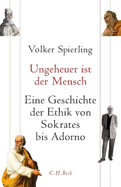 Ungeheuer ist der Mensch - Volker Spierling