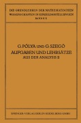 Cover-Bild zum Titel 'Aufgaben und Lehrsätze aus der Analysis' von 'George Pólya, Giorgio Philip Szegö, James Allister Jenkins, Gábor Szegö'