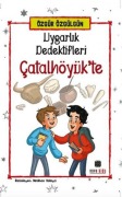 Cover-Bild zum Titel 'Uygarlik Dedektifleri Catalhöyükte' von 'Özgür Özgülgün'
