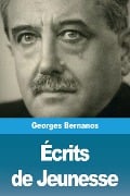 Écrits de Jeunesse - Georges Bernanos