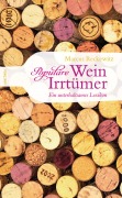 Cover-Bild zum Titel 'Populäre Wein-Irrtümer - Ein unterhaltsames Lexikon' von 'Marcus Reckewitz'